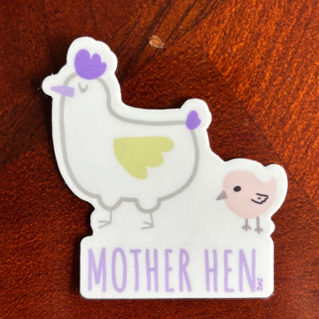 Mother Hen Sticker